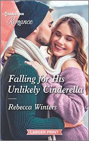 Falling for His Unlikely Cinderella (Escape to Provence, Bk 2) (Harlequin Romance, No 4711) (Larger Print)