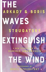 The Waves Extinguish the Wind (Rediscovered Classics)