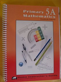 Home Instructor's Guide (Primary Mathematics, 5A)