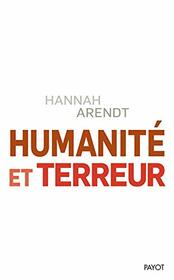 Humanit et terreur: Et autres essais (Essais payot) (French Edition)