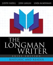 The Longman Writer, Brief Edition with MLA Guide (5th Edition)