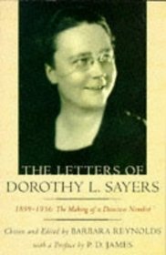 The Letters of Dorothy L. Sayers: 1899-1936 (Vol 1)