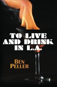 To Live and Drink in L.A.
