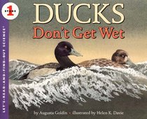 Ducks Don't Get Wet: (Stage 2 (Let's-Read-And-Find-Out Science: Stage 1 (Hardcover))
