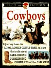 Fact Or Fiction: Cowboys (Fact Or Fiction)