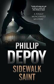 Sidewalk Saint (Foggy Moskowitz, Bk 4)