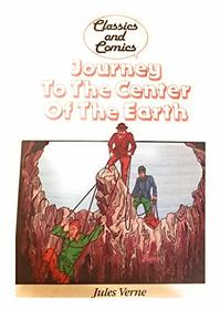 JOURNEY TO THE CENTER OF THE EARTH, Classics and Comics