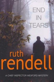 End in Tears. Ruth Rendell