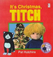It's Christmas, Titch (Red Fox picture book)