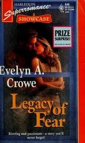 Legacy of Fear  (Showcase) (Harlequin Superromance, No 646)