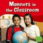 Manners in the Classroom (First Facts)