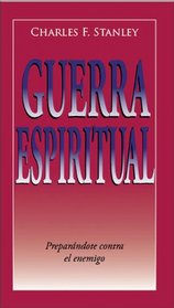 Guerra Espiritual: Preparndote contra el enemigo (Guided Growth Booklets Spanish)