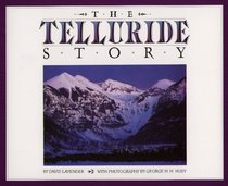 The Telluride Story