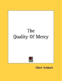 The Quality Of Mercy