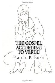 The Gospel According to Verdu: Book Two of the Brofman Series