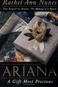 Ariana: A Gift Most Precious: A Novel