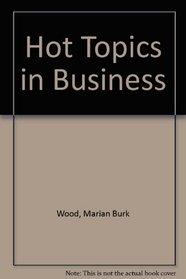 Hot Topics in Business