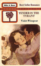 Tender is the Tyrant