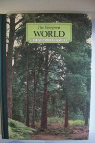 The Evergreen World (Living Countryside)