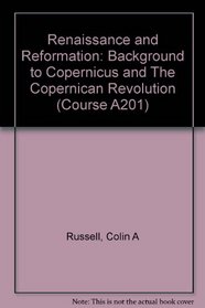 Renaissance and Reformation (Course A201)