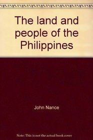 The land and people of the Philippines (Portraits of the nations series)