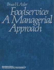 Foodservice: A Managerial Approach