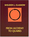 From Alchemy to Quarks: The Study of Physics As a Liberal Art (Physics Series)