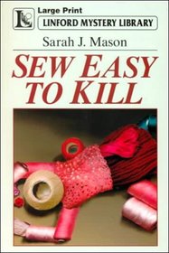 Sew Easy to Kill (Trewley and Stone, Bk 5) (Large Print)