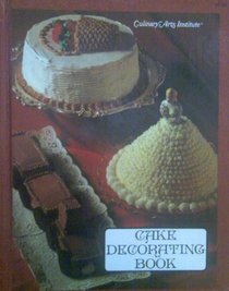 Cake decorating book (Adventures in cooking series)