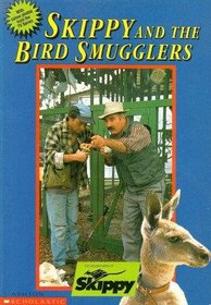SKIPPY AND THE BIRD SMUGGLERS ( TV Tie-In)