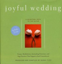 Joyful Wedding : A Spiritual Path to the Altar