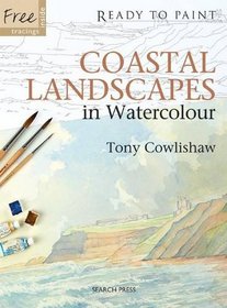 Coastal Landscapes in Watercolour (Ready to Paint)