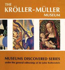 Museums Discovered: The Kroller-Muller Museum