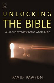 Unlocking the Bible: Omnibus: A Unique Overview of the Whole Bible