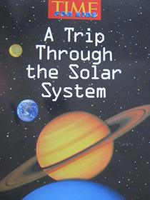 Time for Kids (A Trip Through the Solar System)