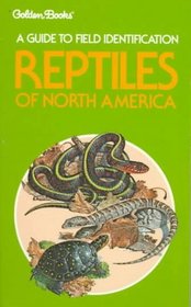 Reptiles of North America (The Golden field guide series)