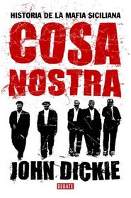 Cosa Nostra: Historia de la Mafia siciliana (Spanish Edition)