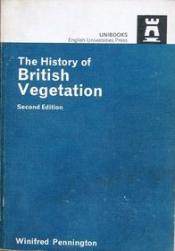 History of British Vegetation (Unibooks)