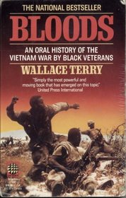 Bloods: An Oral History of the Vietnam War by Black Vet**