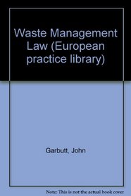 Waste Management Law (European practice library)