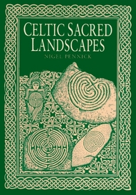 Celtic Sacred Landscapes