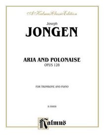 Aria and Polonaise, Op. 128 (Kalmus Edition)