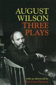 August Wilson: Three Plays