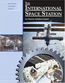 Building History - The International Space Station (Building History)