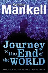The Journey to the End of the World (Joel Gustafsson Stories)