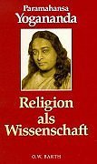 Religion Als Wissenschaft/the Science of Religion (German Edition)