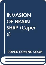 INVASION OF THE BRAIN SHARPENERS  (Capers)