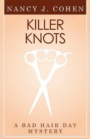Killer Knots (Bad Hair Day, Bk 9)