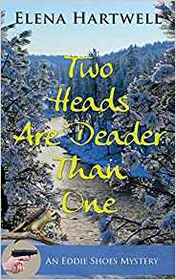 Two Heads are Deader Than One (Eddie Shoes, Bk 2)