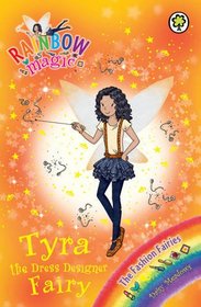 Tyra the Dress Designer Fairy (Rainbow Magic: The Fashion Fairies)